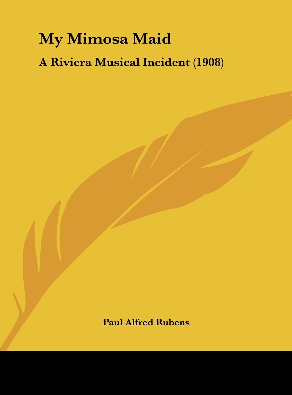 My Mimosa Maid: A Riviera Musical Incident (1908) Contemporary literature