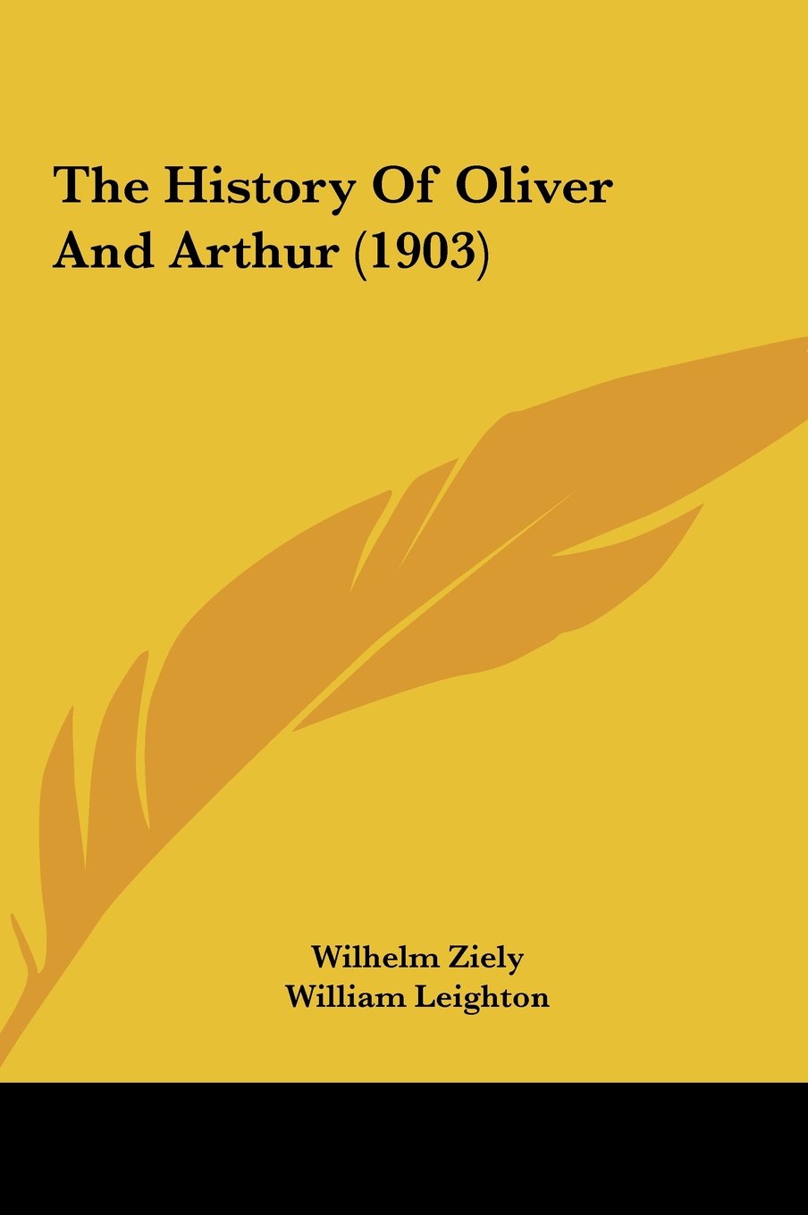 The History Of Oliver And Arthur (1903) Politics & History