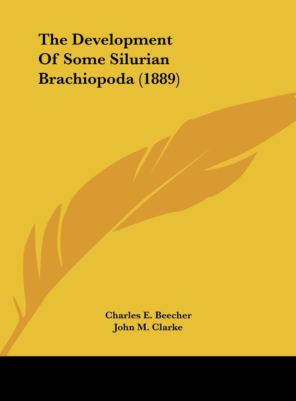 The Development Of Some Silurian Brachiopoda (1889) Contemporary literature