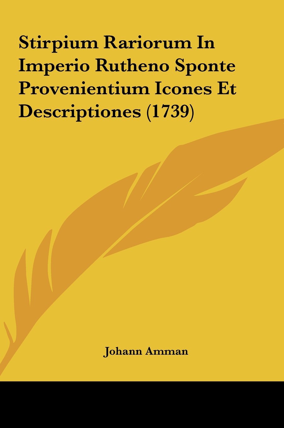 Stirpium Rariorum in Imperio Rutheno Sponte Provenientium Icones Et Descriptiones (1739) Contemporary literature