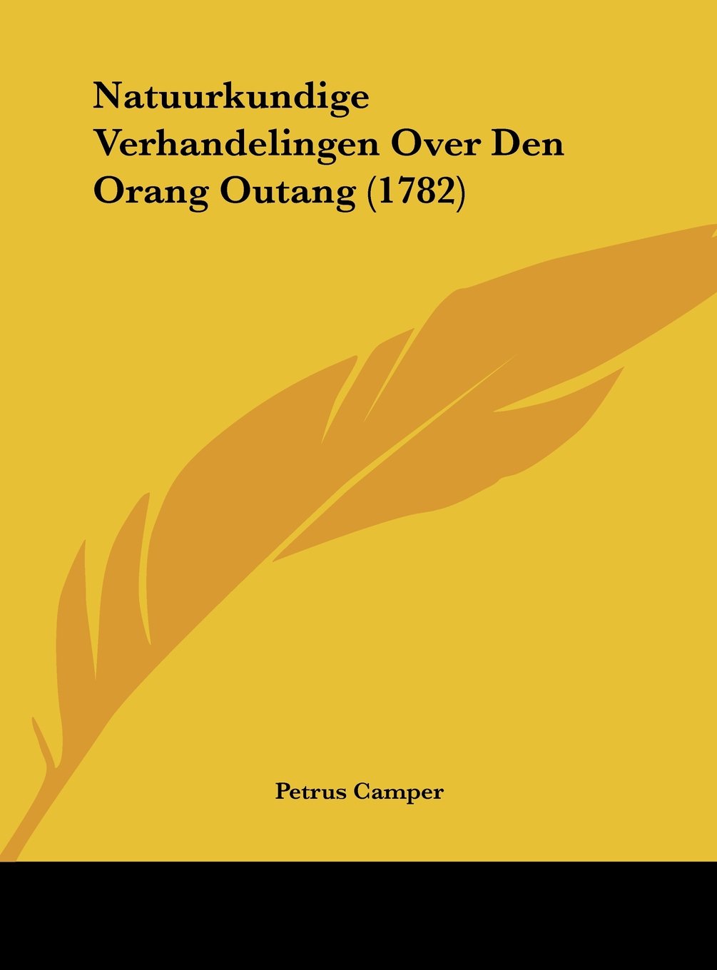 Natuurkundige Verhandelingen Over Den Orang Outang (1782) Contemporary literature