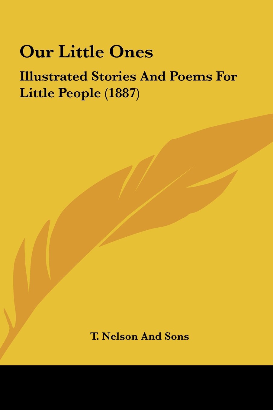 Our Little Ones: Illustrated Stories And Poems For Little People (1887) Contemporary literature
