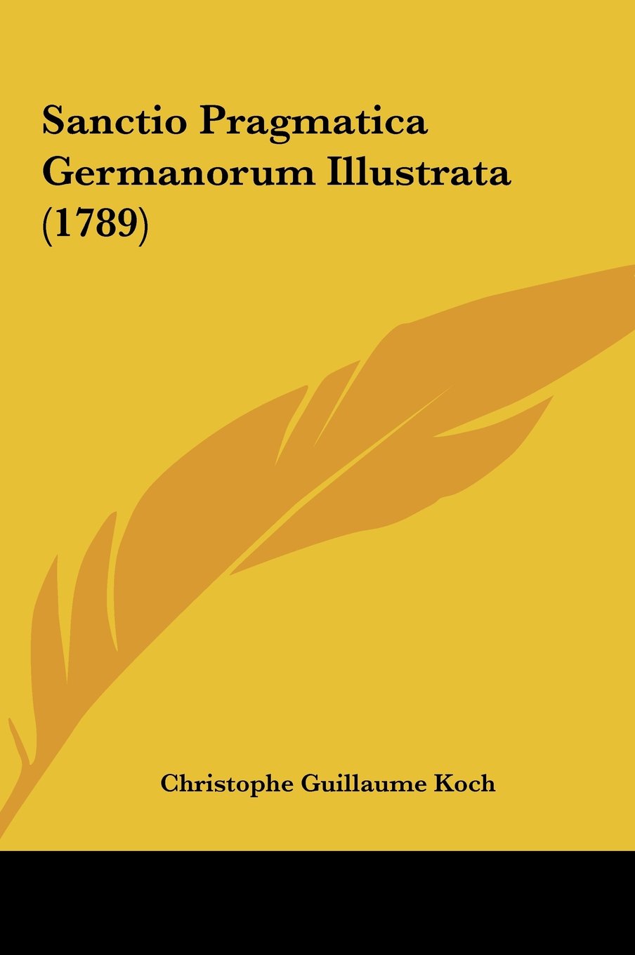 Sanctio Pragmatica Germanorum Illustrata (1789) Contemporary literature