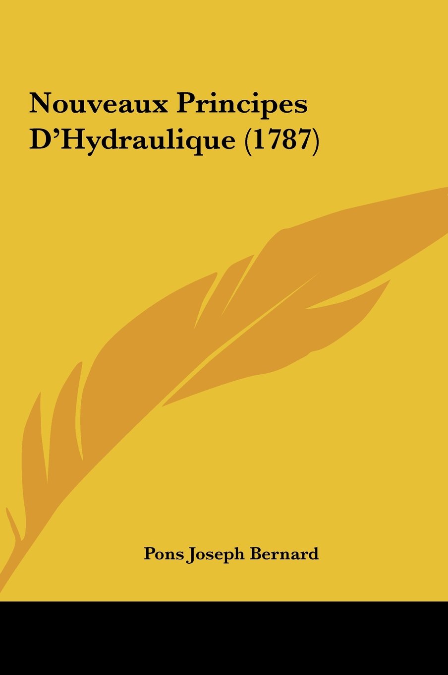 Nouveaux Principes D'Hydraulique (1787) Contemporary literature