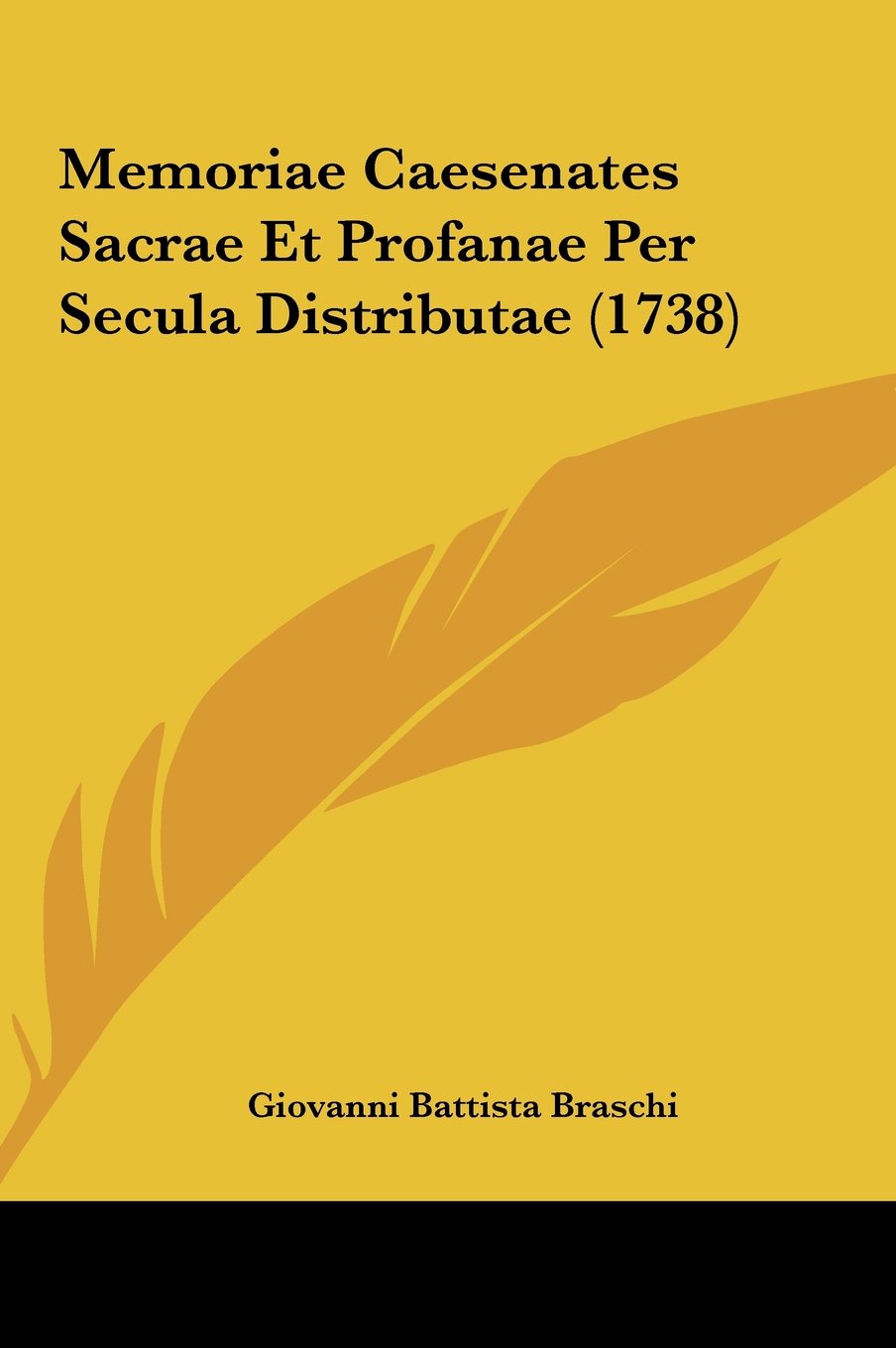 Memoriae Caesenates Sacrae Et Profanae Per Secula Distributae (1738) Contemporary literature