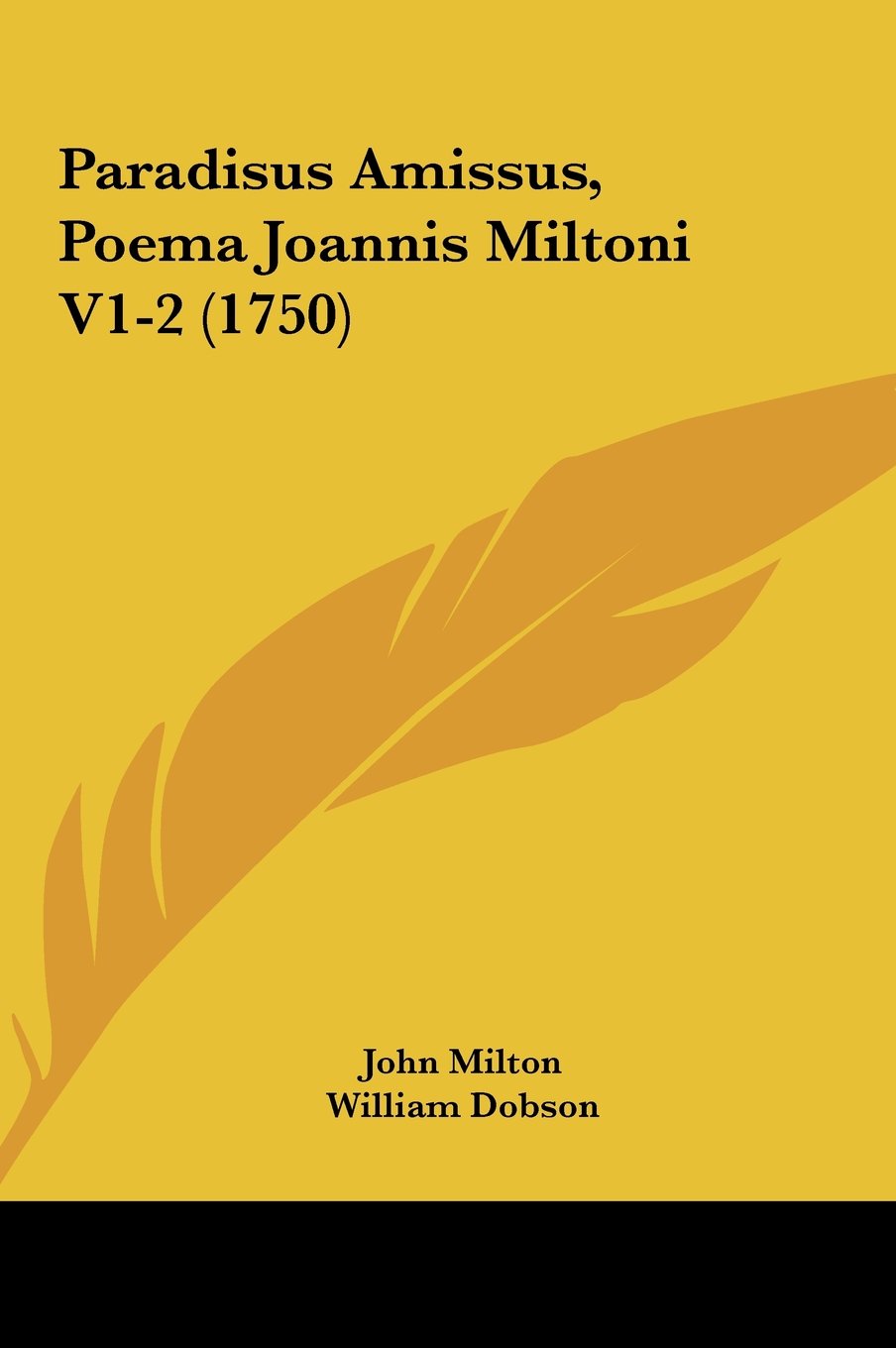 Paradisus Amissus, Poema Joannis Miltoni V1-2 (1750) Contemporary literature