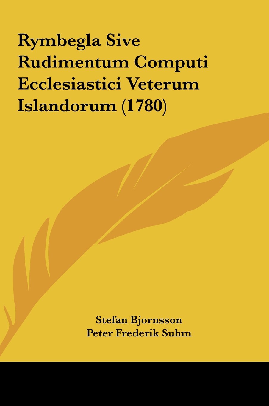 Rymbegla Sive Rudimentum Computi Ecclesiastici Veterum Islandorum (1780) Contemporary literature