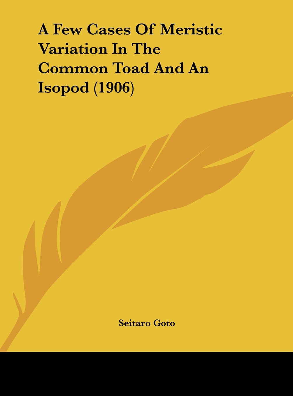 A Few Cases Of Meristic Variation In The Common Toad And An Isopod (1906) Contemporary literature