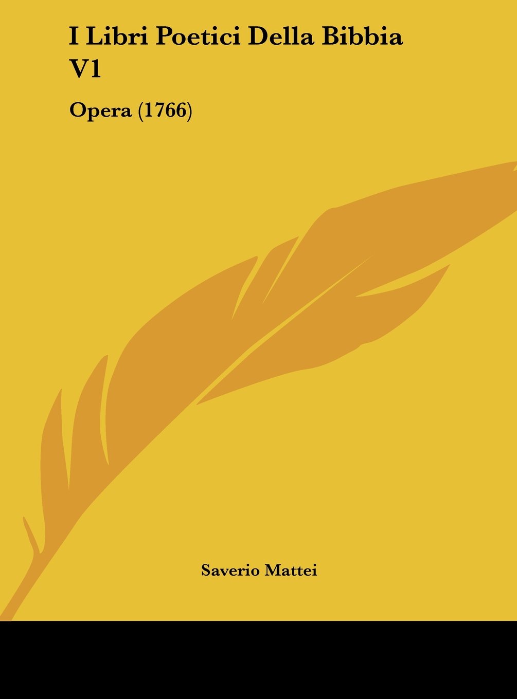 I Libri Poetici Della Bibbia V1: Opera (1766) Contemporary literature