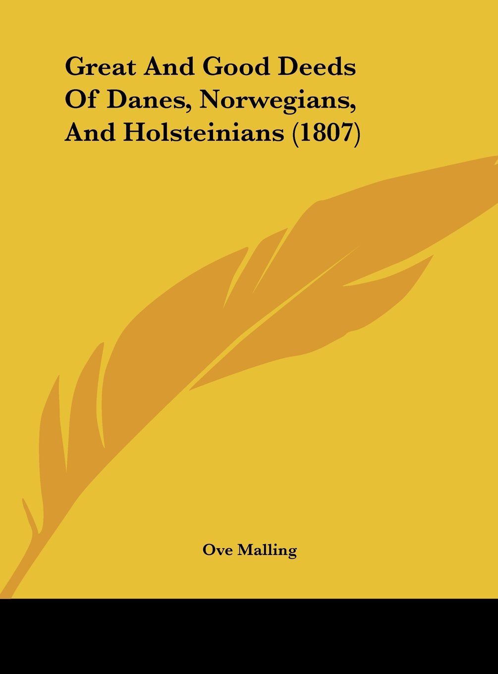 Great and Good Deeds of Danes, Norwegians, and Holsteinians (1807) Politics & History