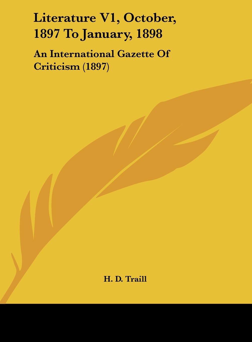 Literature V1, October, 1897 To January, 1898: An International Gazette Of Criticism (1897) Contemporary literature Books