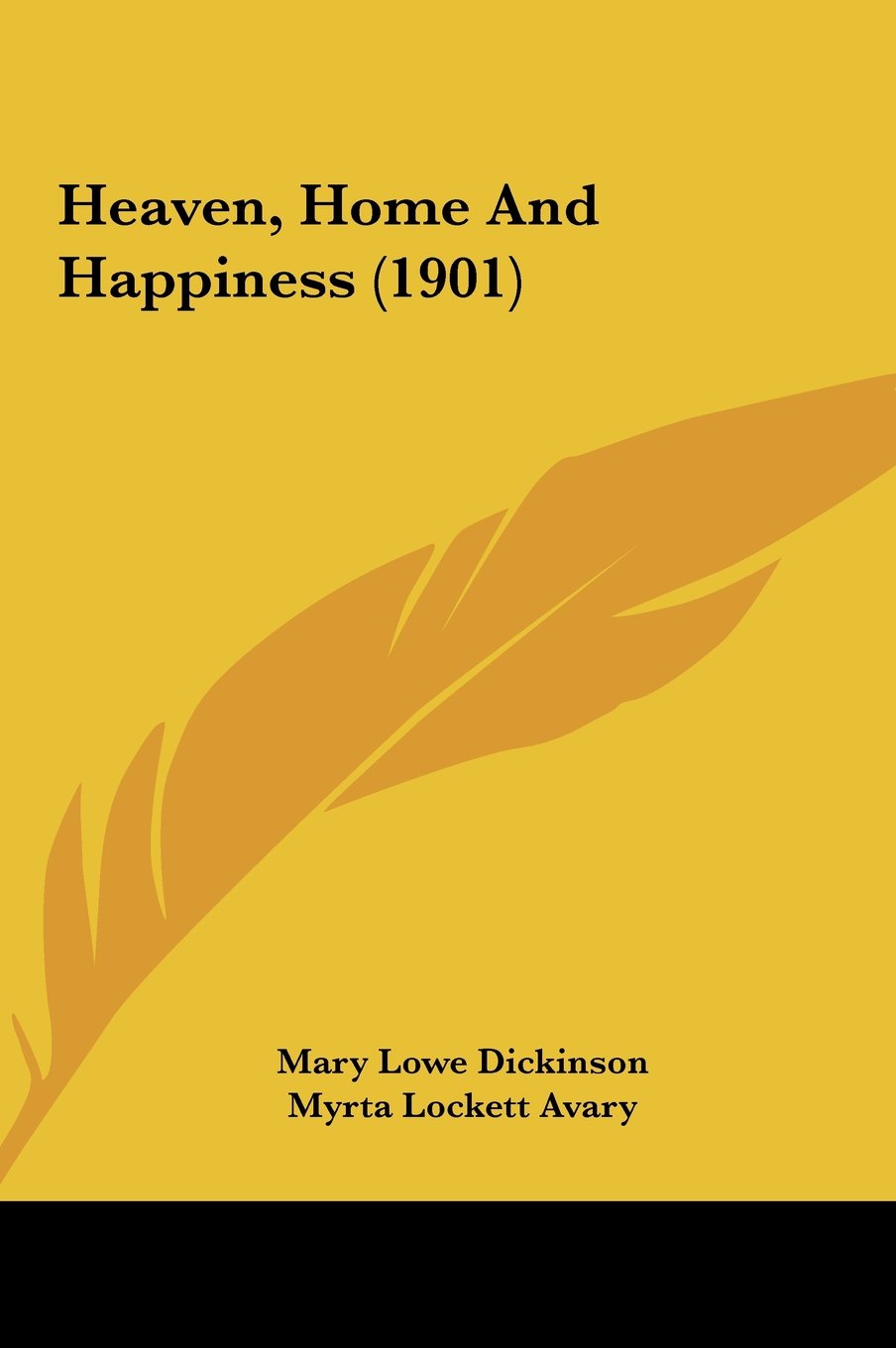Heaven, Home And Happiness (1901) Contemporary literature