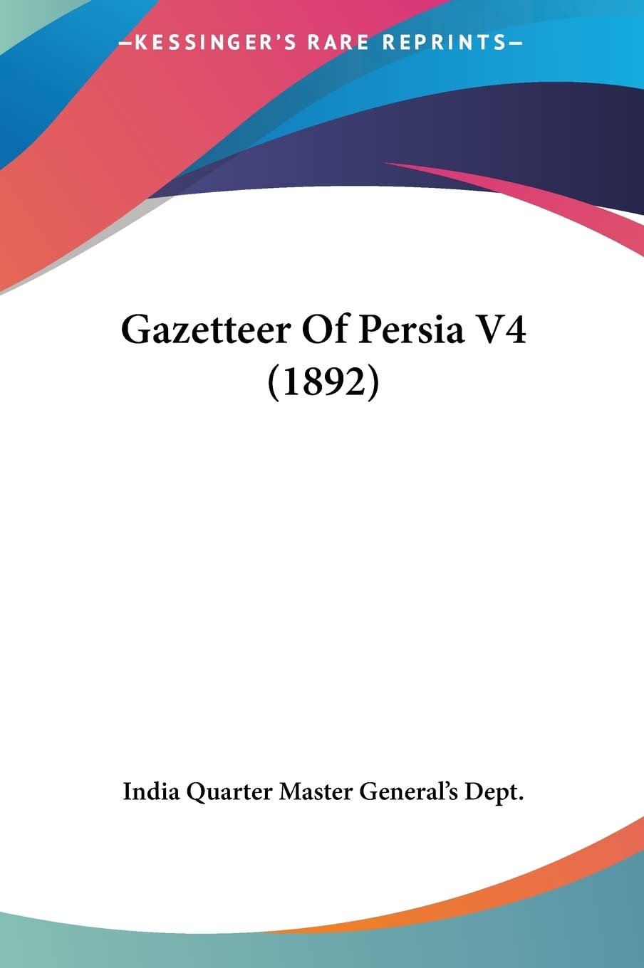 Gazetteer Of Persia V4 (1892) Contemporary literature