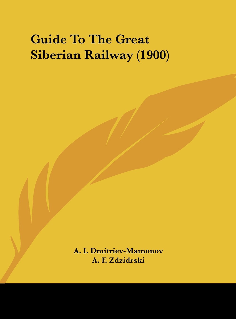 Guide To The Great Siberian Railway (1900) Contemporary literature