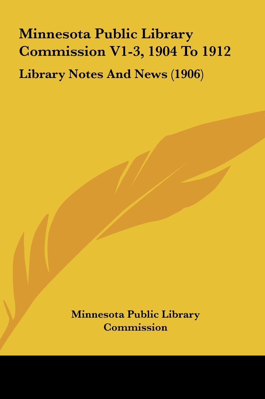 Minnesota Public Library Commission V1-3, 1904 To 1912: Library Notes And News (1906) Contemporary literature