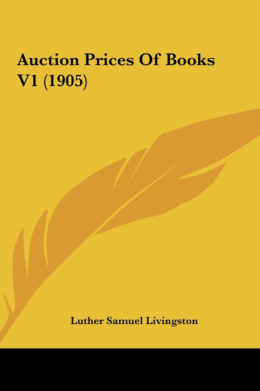 Auction Prices Of Books V1 (1905) Contemporary literature