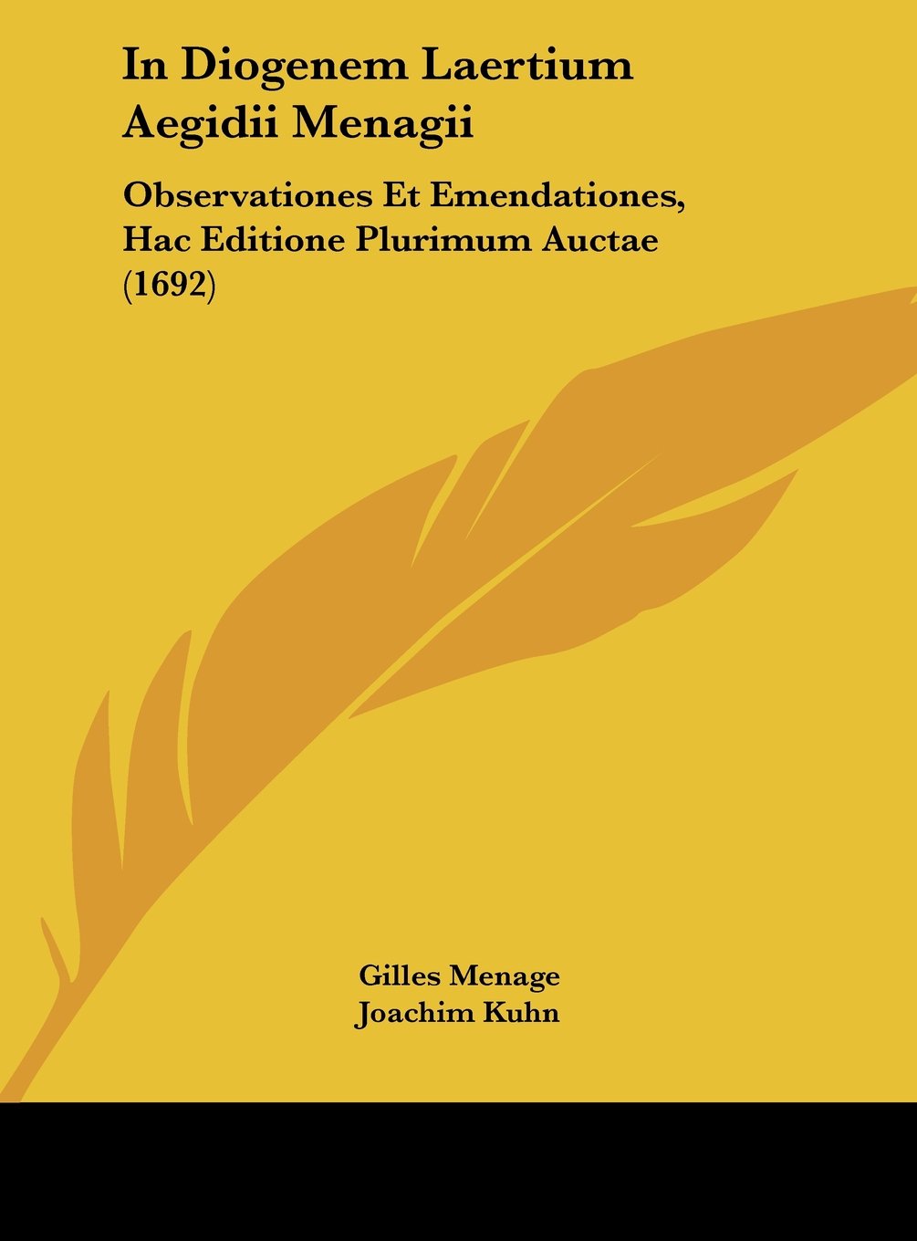 In Diogenem Laertium Aegidii Menagii: Observationes Et Emendationes, Hac Editione Plurimum Auctae (1692) Contemporary literature