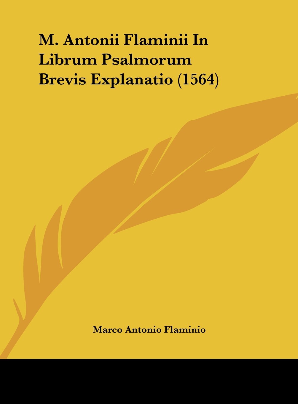 M. Antonii Flaminii In Librum Psalmorum Brevis Explanatio (1564) Contemporary literature