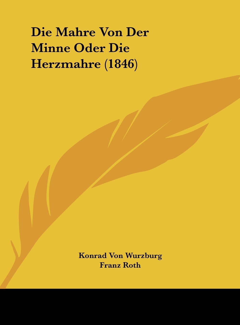 Die Mahre Von Der Minne Oder Die Herzmahre (1846) Contemporary literature