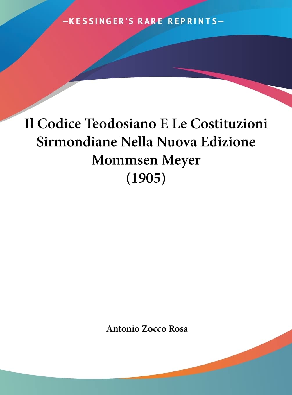 Il Codice Teodosiano E Le Costituzioni Sirmondiane Nella Nuova Edizione Mommsen Meyer (1905) Law