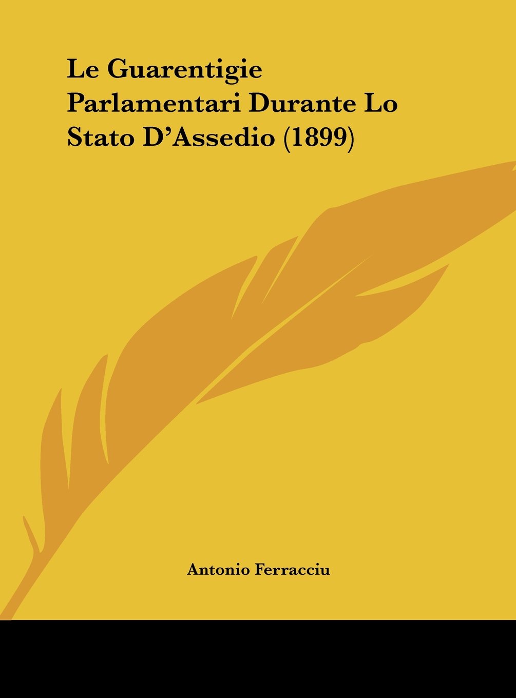 Le Guarentigie Parlamentari Durante Lo Stato D'Assedio (1899) Contemporary literature