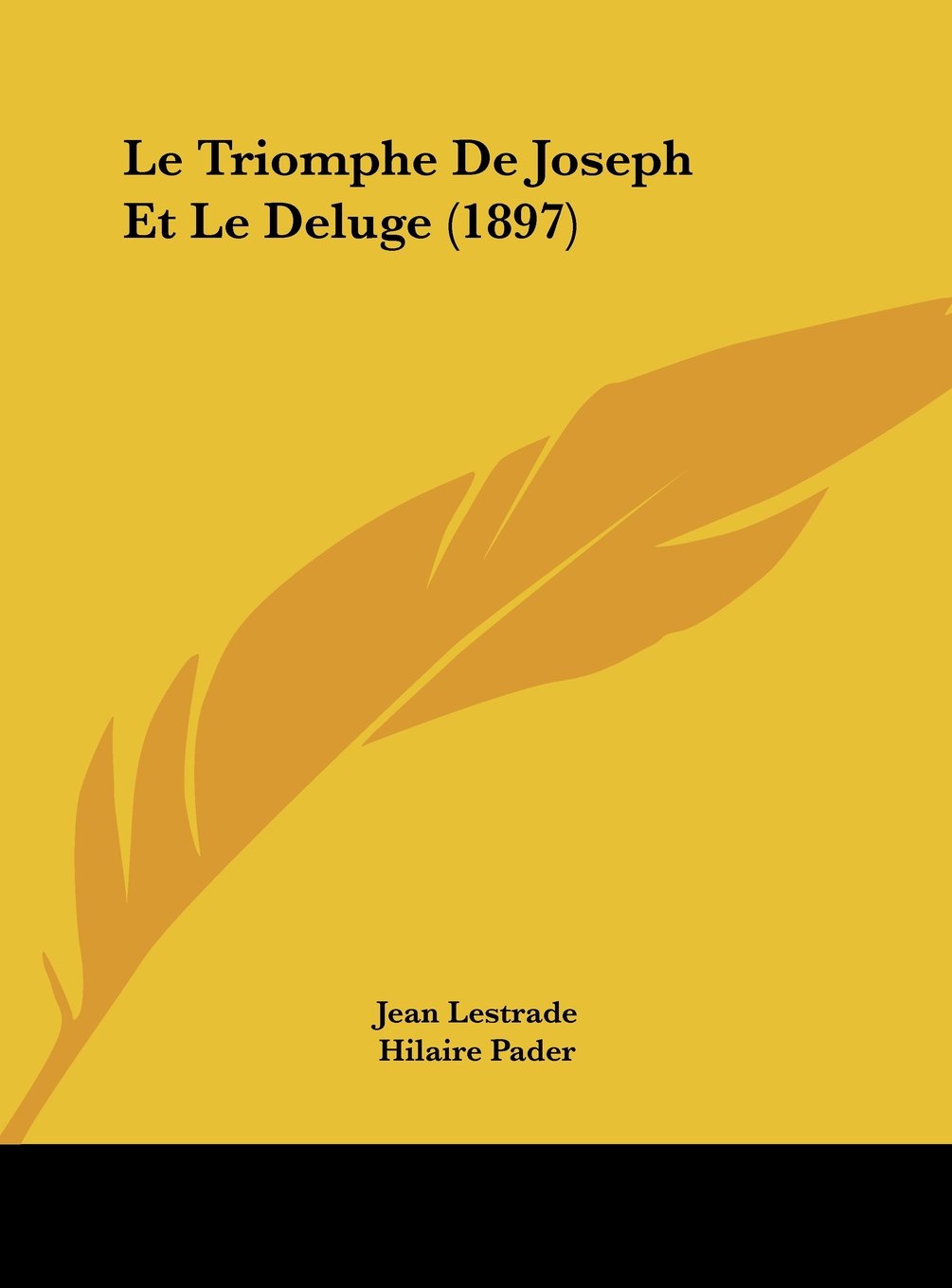 Le Triomphe De Joseph Et Le Deluge (1897) Contemporary literature
