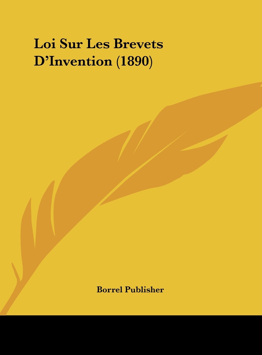 Loi Sur Les Brevets D'Invention (1890) Contemporary literature