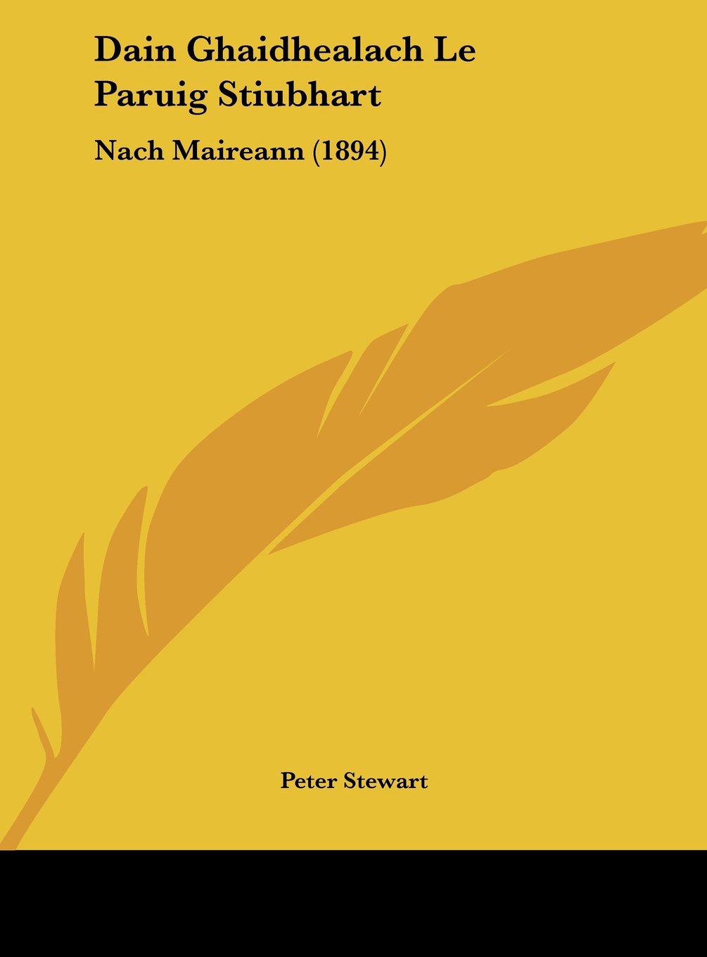 Dain Ghaidhealach Le Paruig Stiubhart: Nach Maireann (1894) Contemporary literature