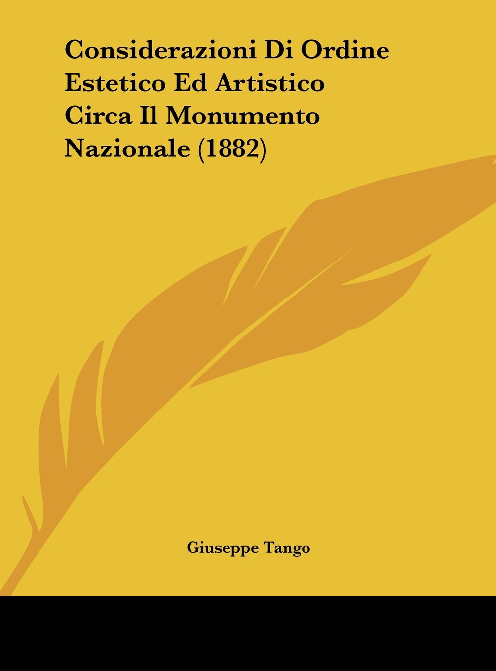 Considerazioni Di Ordine Estetico Ed Artistico Circa Il Monumento Nazionale (1882) Contemporary literature