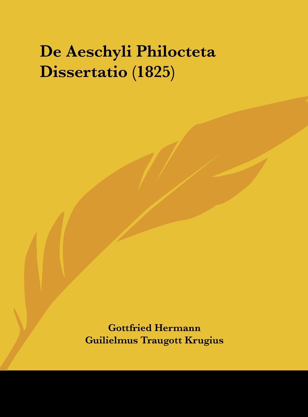 De Aeschyli Philocteta Dissertatio (1825) Contemporary literature