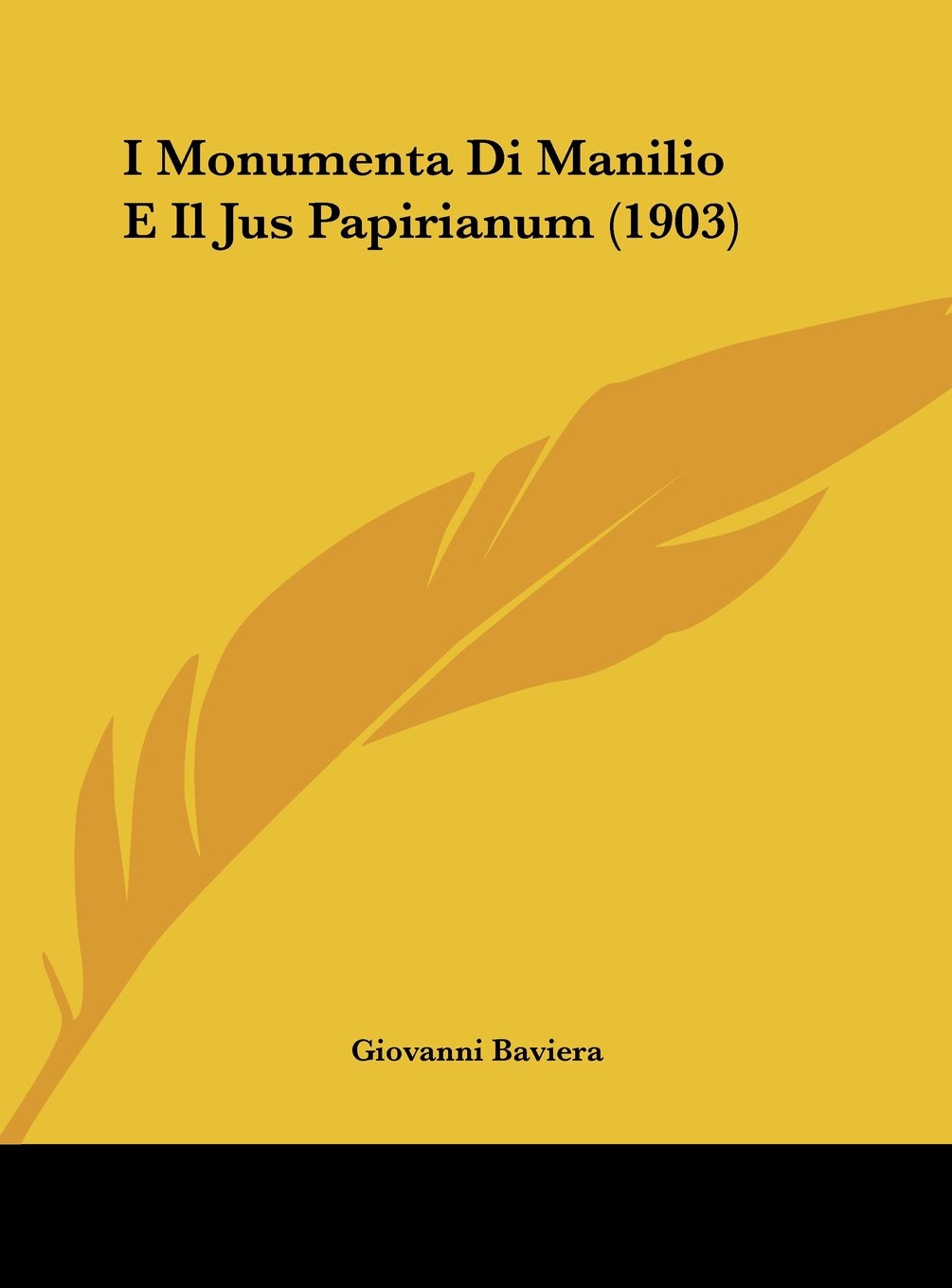 I Monumenta Di Manilio E Il Jus Papirianum (1903) Contemporary literature
