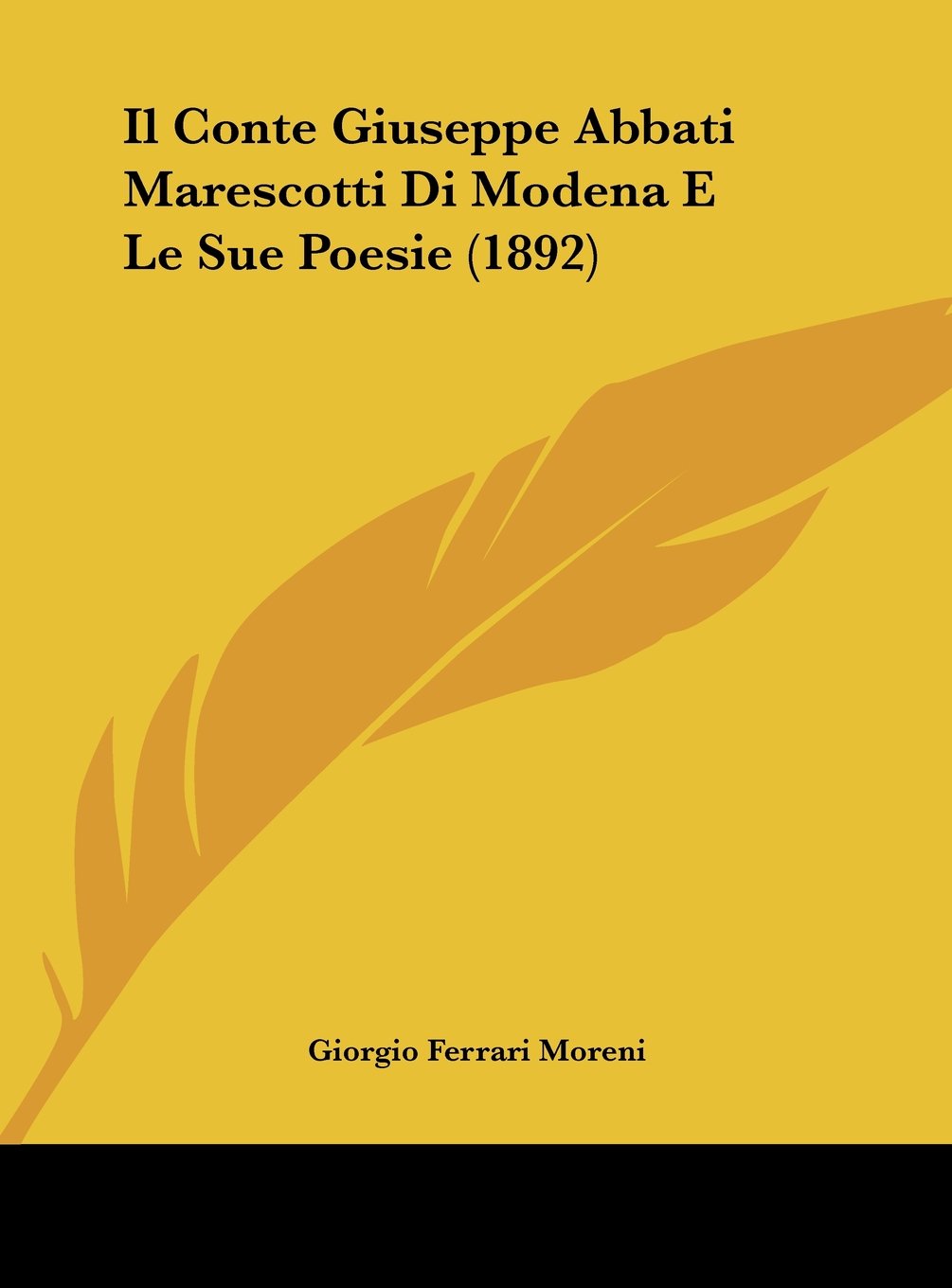 Il Conte Giuseppe Abbati Marescotti Di Modena E Le Sue Poesie (1892) Contemporary literature