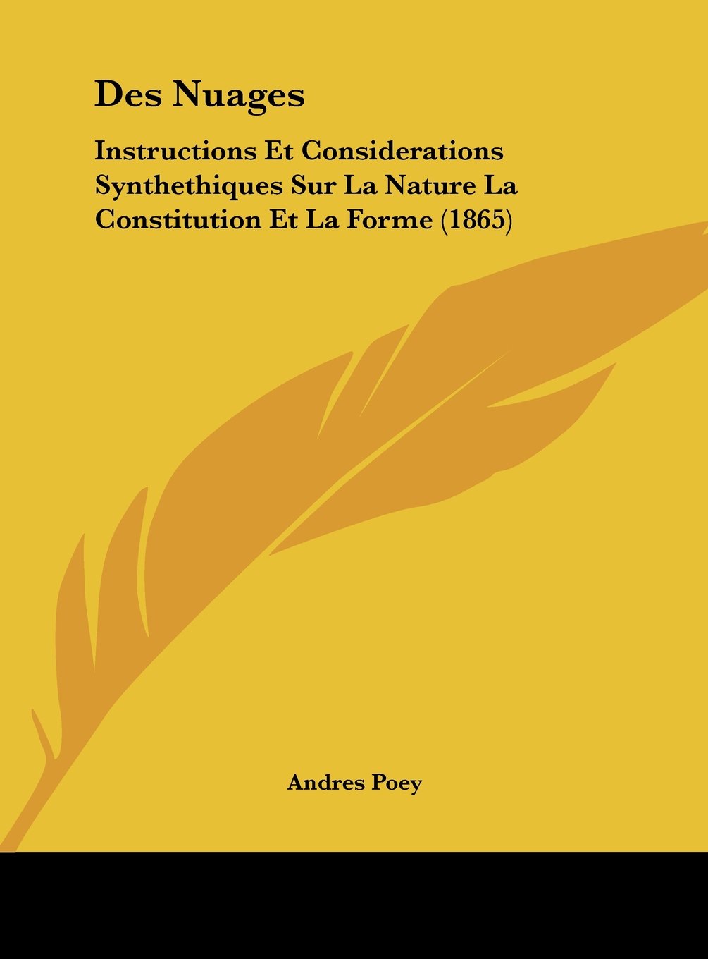 Des Nuages: Instructions Et Considerations Synthethiques Sur La Nature La Constitution Et La Forme (1865) Contemporary literature