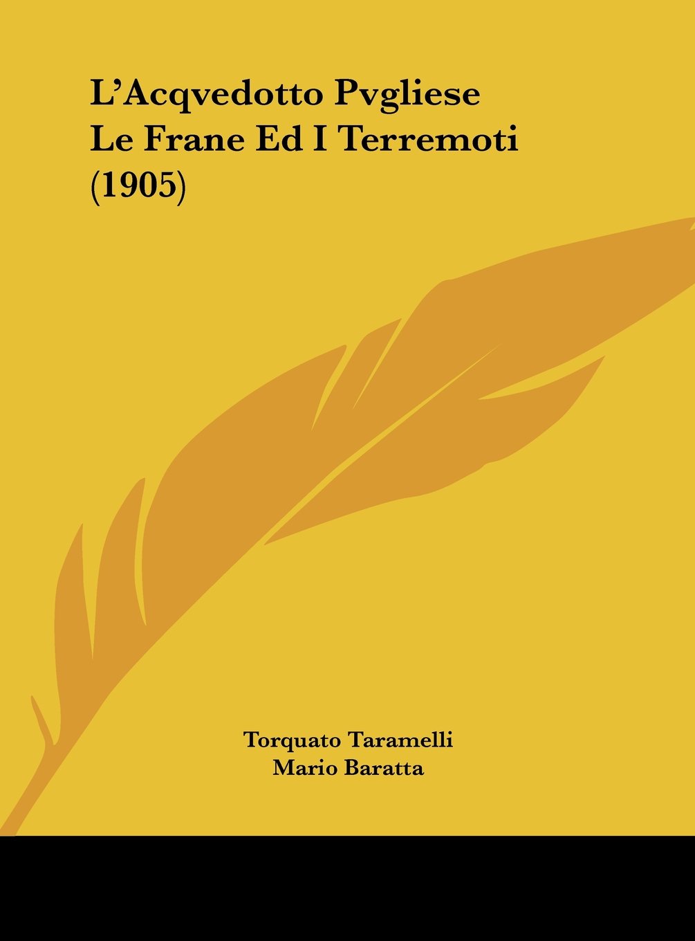 L'Acqvedotto Pvgliese Le Frane Ed I Terremoti (1905) Contemporary literature