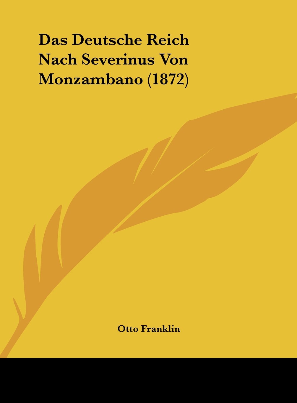 Das Deutsche Reich Nach Severinus Von Monzambano (1872) Contemporary literature