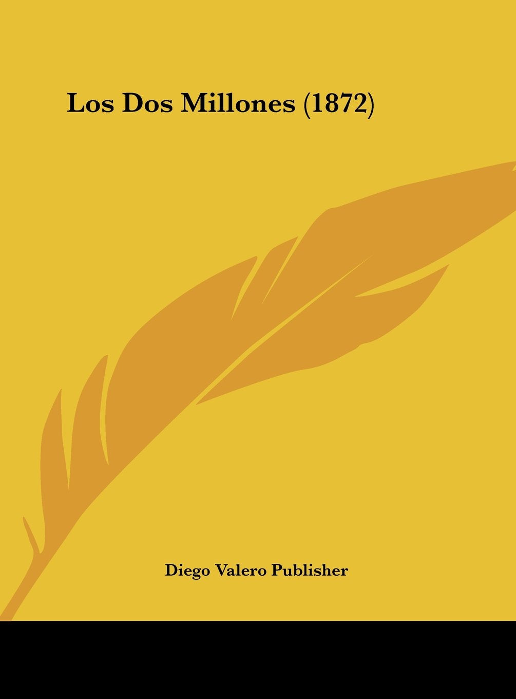 Los Dos Millones (1872) Contemporary literature