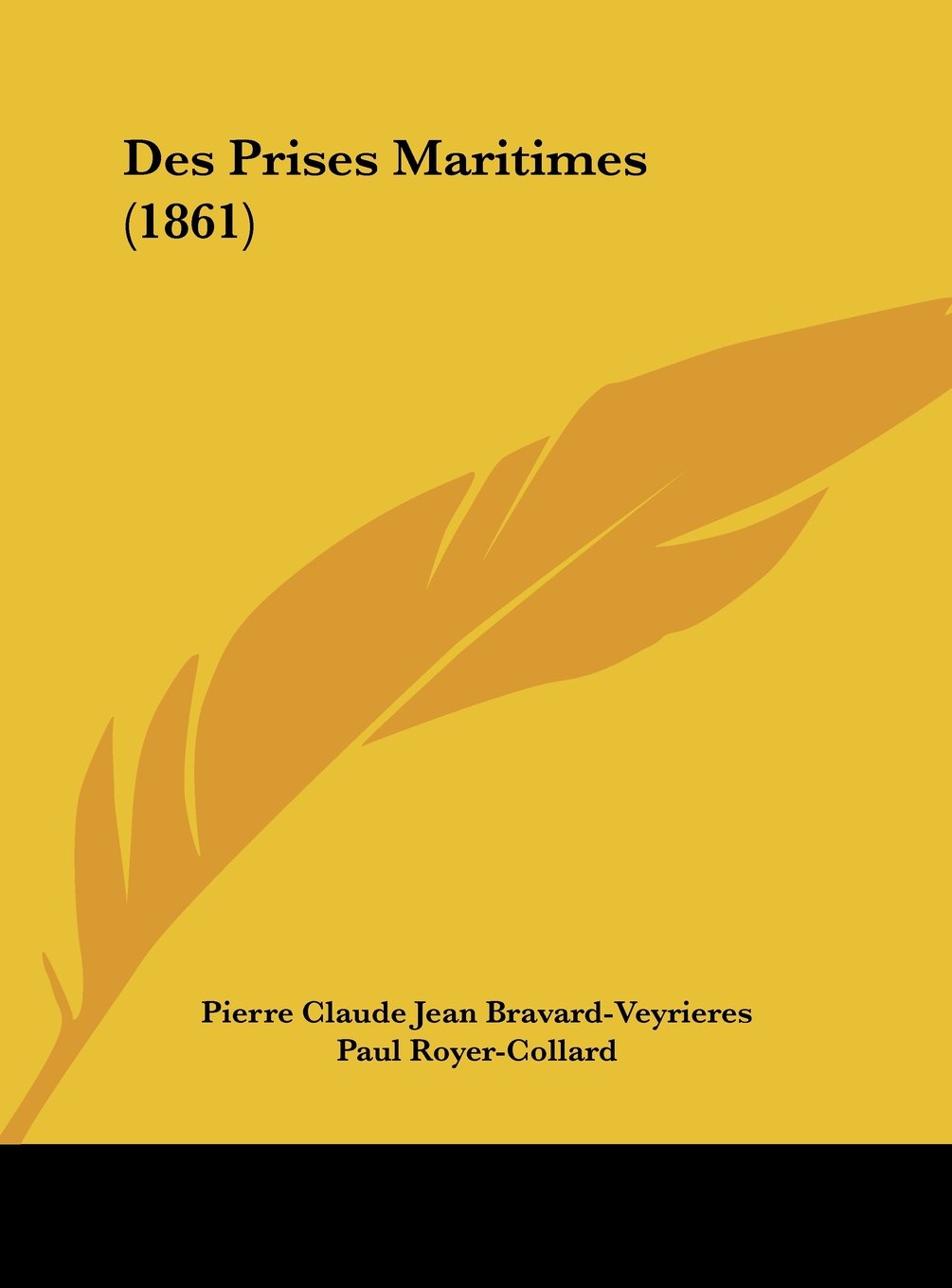 Des Prises Maritimes (1861) Contemporary literature