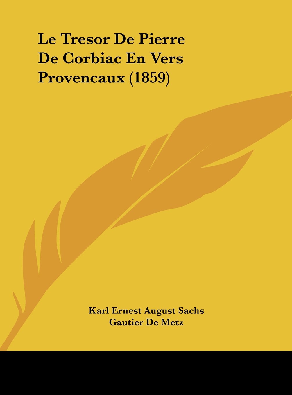 Le Tresor De Pierre De Corbiac En Vers Provencaux (1859) Contemporary literature
