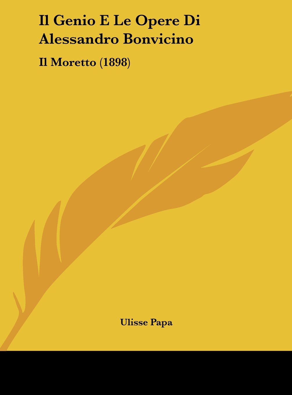 Il Genio E Le Opere Di Alessandro Bonvicino: Il Moretto (1898) Contemporary literature