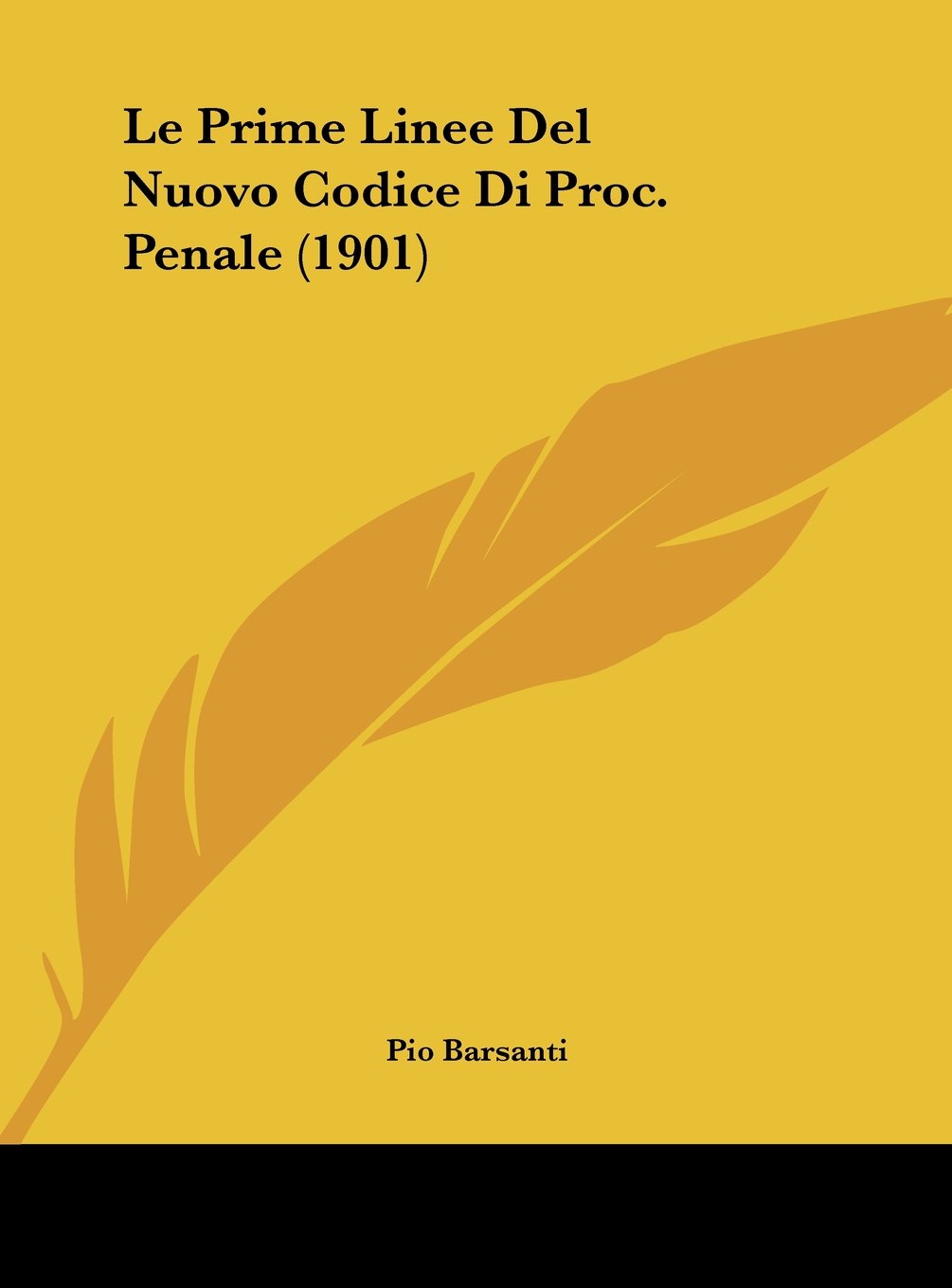 Le Prime Linee Del Nuovo Codice Di Proc. Penale (1901) Contemporary literature