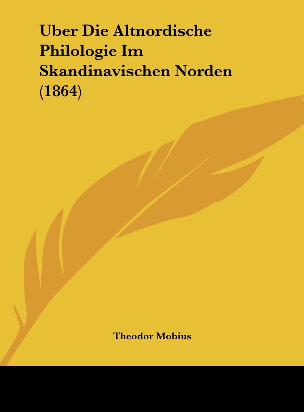 Uber Die Altnordische Philologie Im Skandinavischen Norden (1864) Contemporary literature