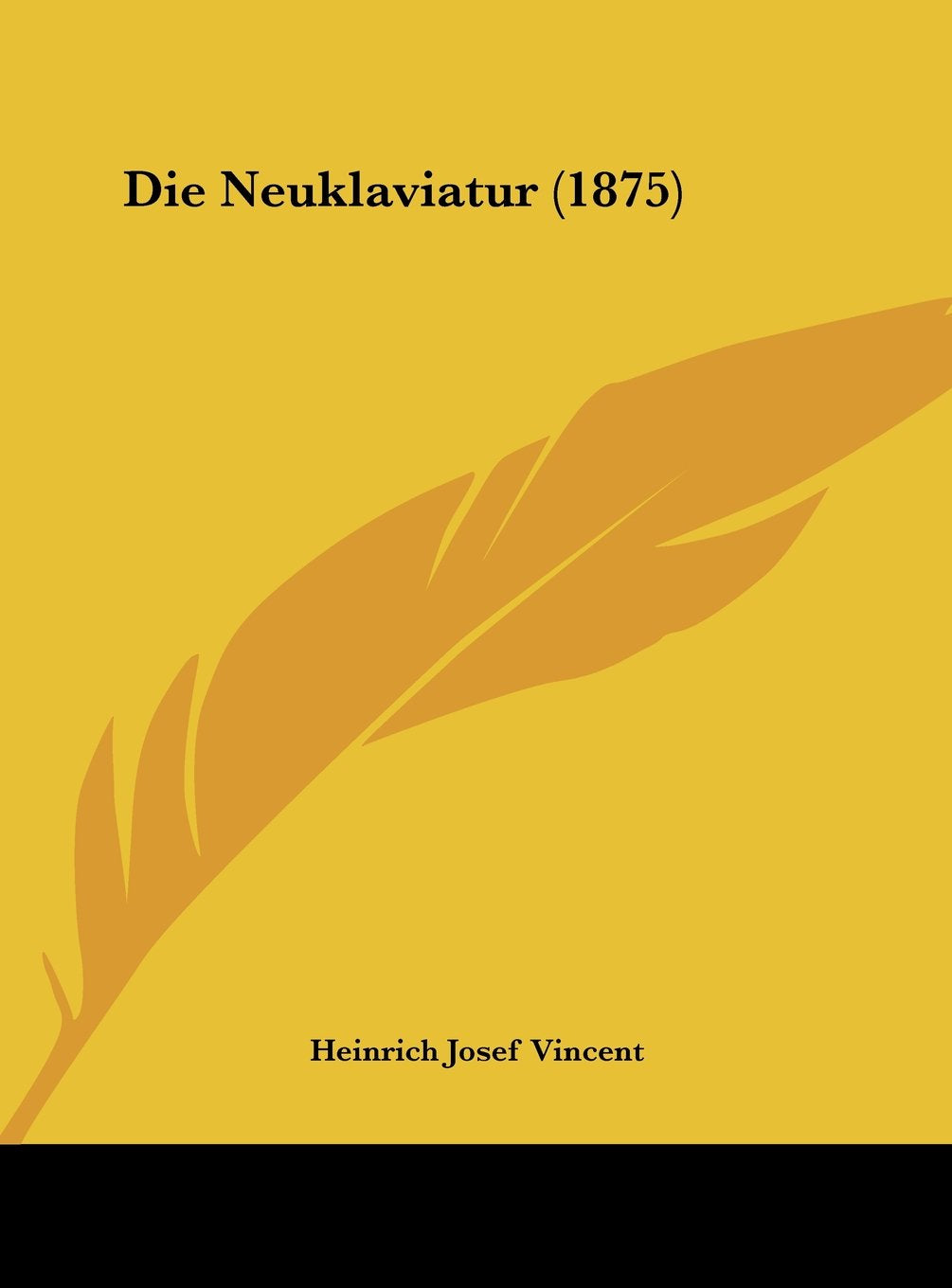 Die Neuklaviatur (1875) Contemporary literature