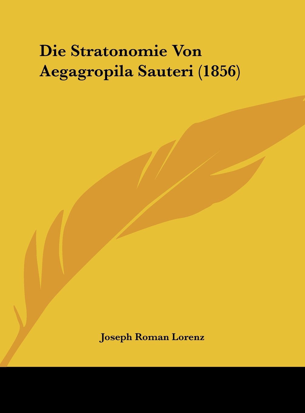 Die Stratonomie Von Aegagropila Sauteri (1856) Contemporary literature