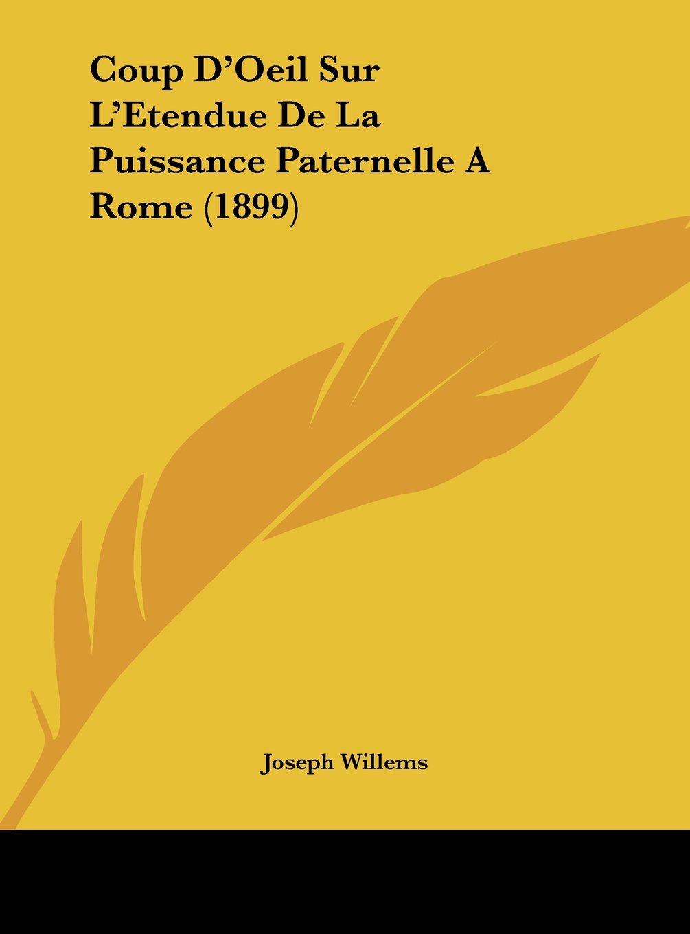 Coup D'Oeil Sur L'Etendue De La Puissance Paternelle A Rome (1899) Contemporary literature