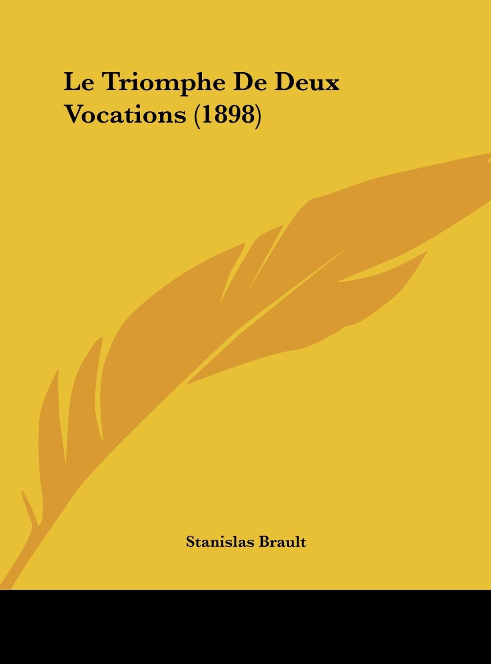 Le Triomphe De Deux Vocations (1898) Contemporary literature