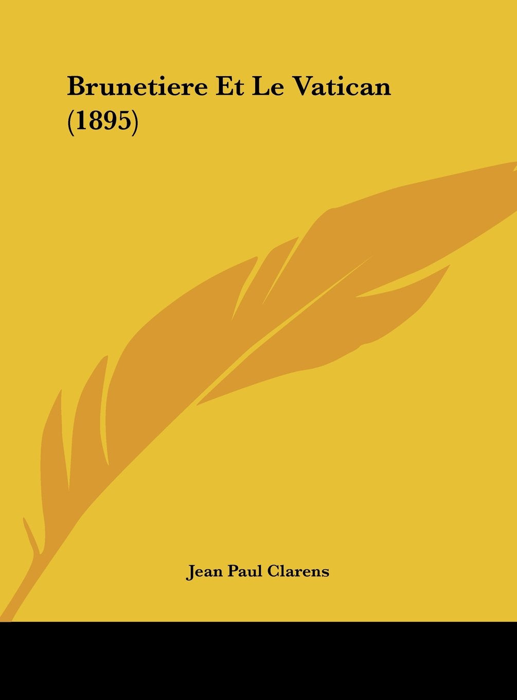 Brunetiere Et Le Vatican (1895) Contemporary literature