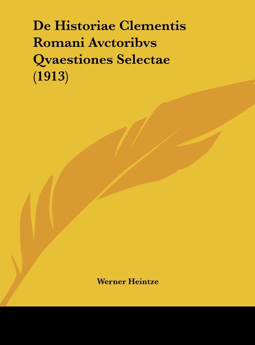 De Historiae Clementis Romani Avctoribvs Qvaestiones Selectae (1913) Contemporary literature