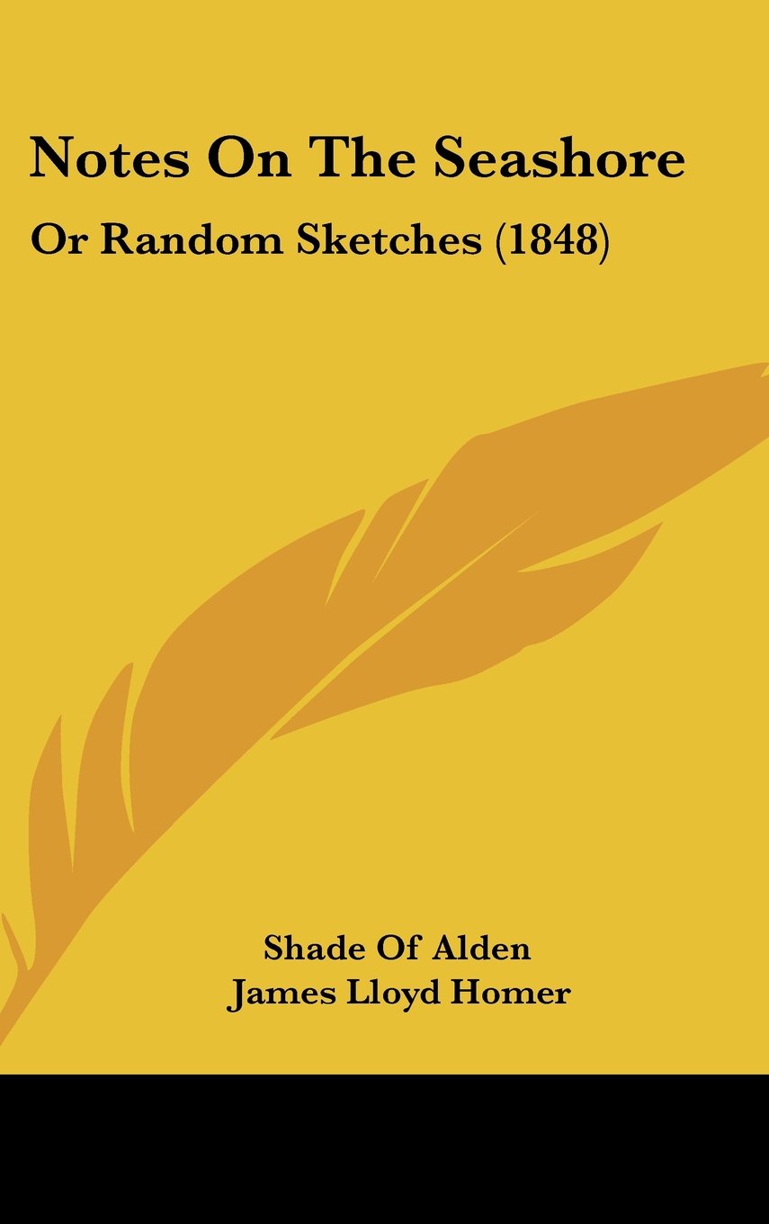 Notes On The Seashore: Or Random Sketches (1848) Contemporary literature