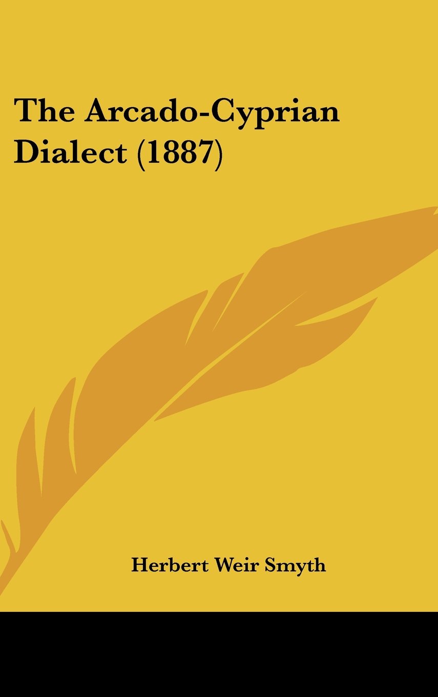 The Arcado-Cyprian Dialect (1887) Contemporary literature Books