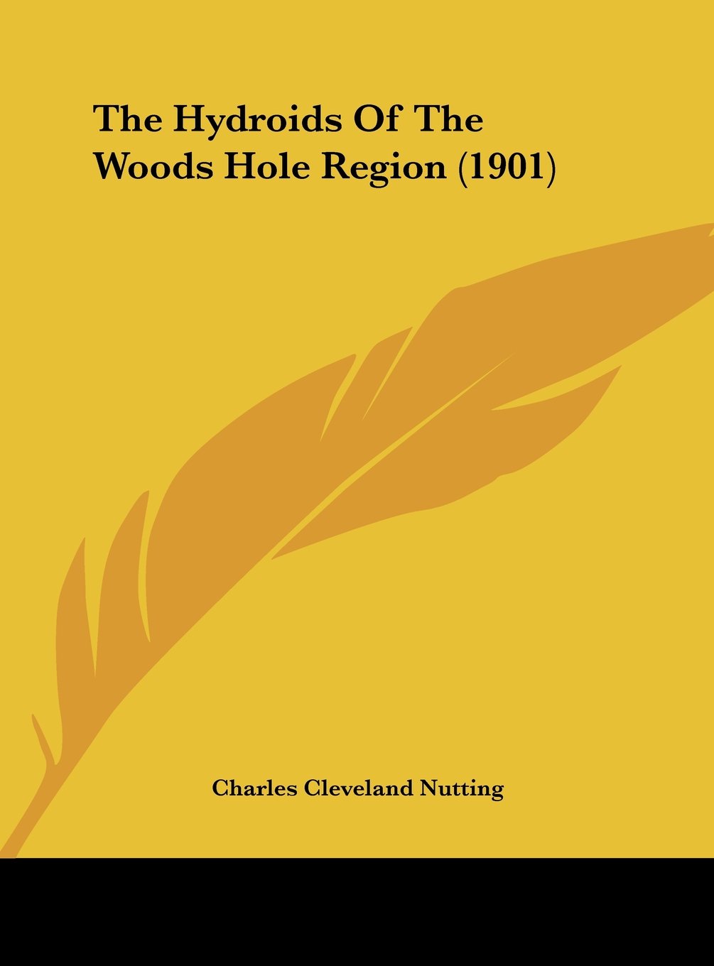 The Hydroids Of The Woods Hole Region (1901) Contemporary literature